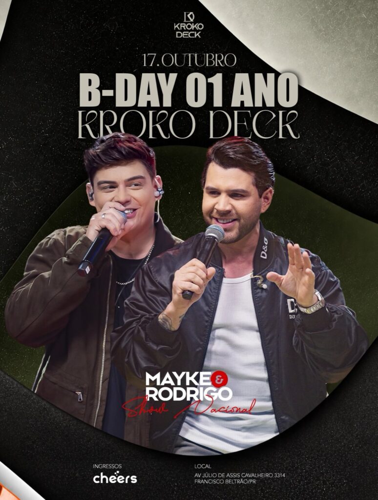 🎂 1 ANO DE KROKO DECK FRANCISCO BELTRÃO! 🐊🔥 Um ano de histórias, brindes, encontros e noites que ficaram marcadas. E uma data dessas merece uma comemoração GIGANTE! Dia 17 de outubro, vamos celebrar nosso primeiro aniversário com SHOW NACIONAL de MAYKE & RODRIGO! 🎤🔥 Beltrão, prepara o coração porque esse B-DAY vai entrar pra história! 🥂🐊 📍 Kroko Deck Francisco Beltrão 🎟️ Ingressos pelo Cheers